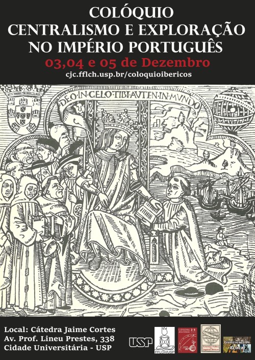 Colóquio Centralismo e Exploração no Império Português
